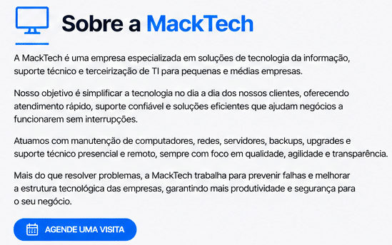 “suporte técnico MackTech” “infraestrutura de TI empresarial” “servidores e redes corporativas”